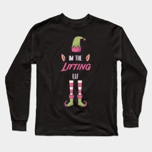 Im the Lifting Elf Family Matching Christmas Gift Long Sleeve T-Shirt